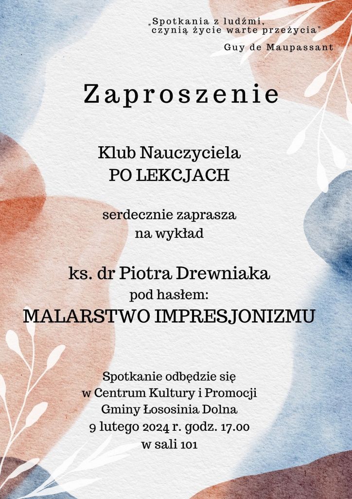 plakat zapraszający na wykład ks. dr. Piotra Drewniaka pod hasłem MALARSTWO IMPRESJONIZMU