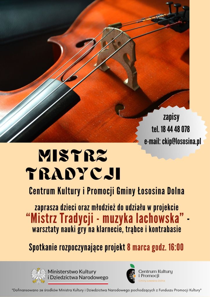 plakat zapraszający na zapisy oraz udział w projekcie "Mistrz Tradycji - muzyka lachowska"